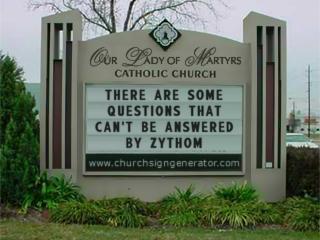 Panneau d'église modifié : « There are some questions that can't be answered by Zython »