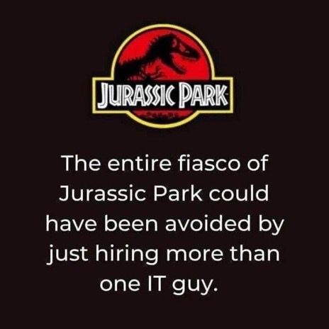 Logo Jurassic Park avec texte humoristique sur problèmes informatiques